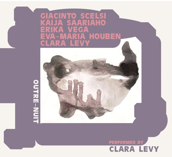 Houben Outre-Nuit: Performing Scelsi, Saariaho, Vega | Get Cheap Vinyl