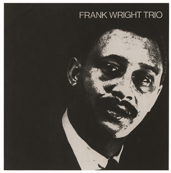 Frank Wright Trio | Get Cheap Vinyl