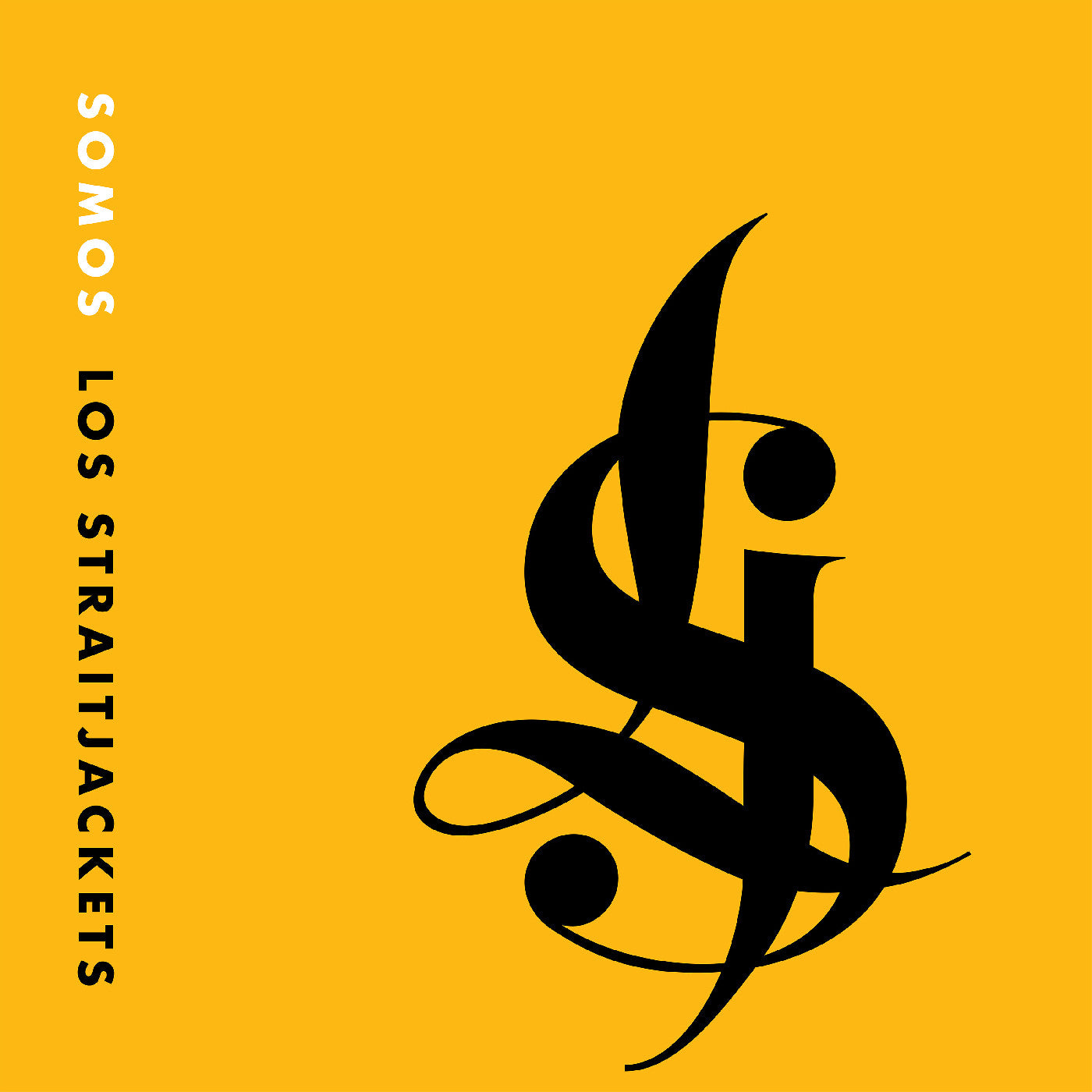 Somos Los Straitjackets (PRE-ORDER 9/19/25)(Yellow Vinyl) | Mint (M) Mint (M) Get Cheap Vinyl