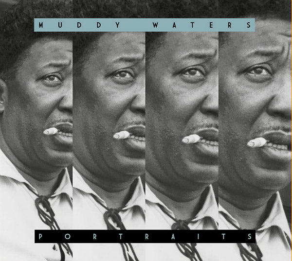 Portraits: Muddy Waters | Get Cheap Vinyl
