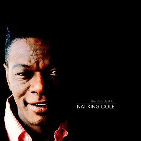 The Very Best Of Nat King Cole | Get Cheap Vinyl
