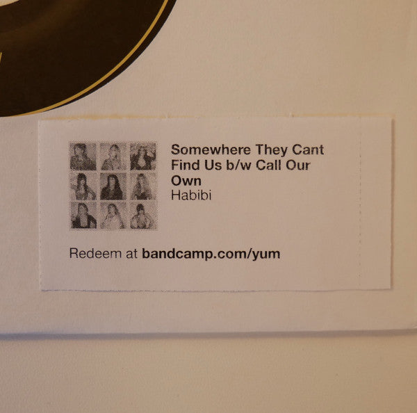 Somewhere They Can't Find Us b/w Call Our Own (YELLOW 7") | Mint (M) Mint (M) Get Cheap Vinyl