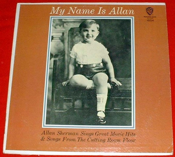 My Name Is Allan: Allan Sherman Sings Great Movie Hits & Songs From The Cutting Room Floor (VINYL) | Mint (M) Near Mint (NM) Get Cheap Vinyl