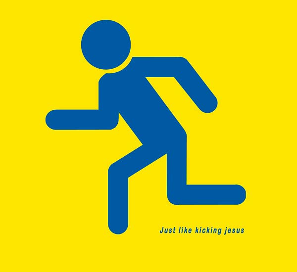Just Like Kicking Jesus | Get Cheap Vinyl
