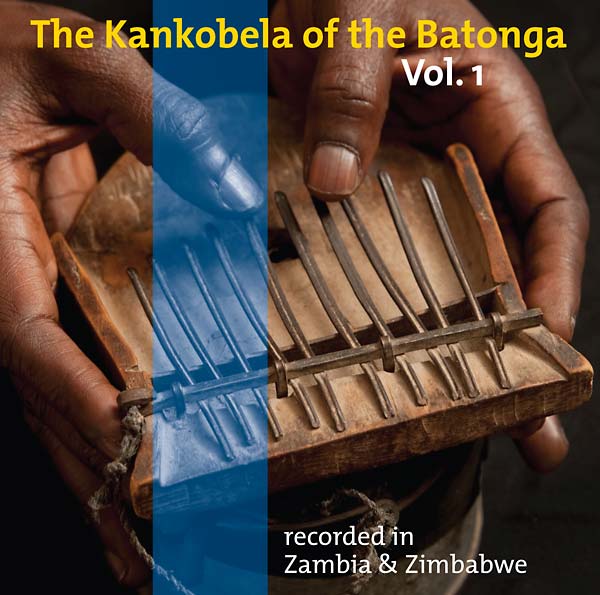 The Kankobela of the Batonga Vol. 1: Recorded in Zambia & Zimbabwe (CD) | Mint (M) Mint (M) Get Cheap Vinyl