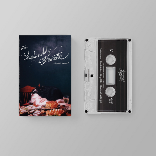 For Melancholy Brunettes (& sad women) | (CASSETTE | PRE-ORDER: 03/21/2025) | Mint (M) Mint (M) Get Cheap Vinyl