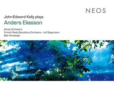 John-Edward Kelly Plays Anders Eliasson | Get Cheap Vinyl