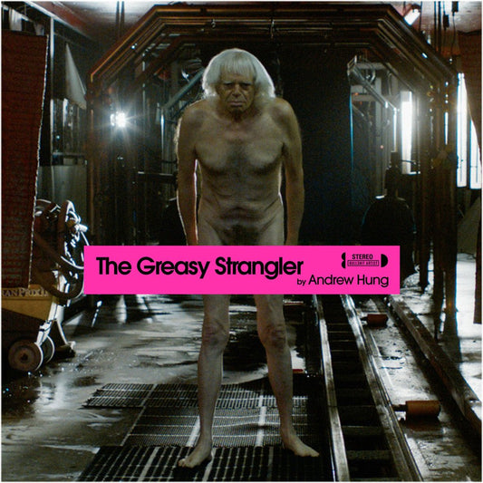 The Greasy Strangler (Original Soundtrack) | Get Cheap Vinyl