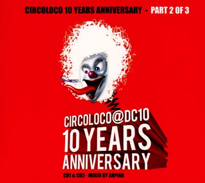 Circoloco 10 Years Anniversary - Part 2 of 3 | Get Cheap Vinyl