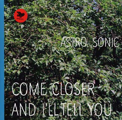 Come Closer and I'll Tell You (VINYL) | Mint (M) Mint (M) Get Cheap Vinyl