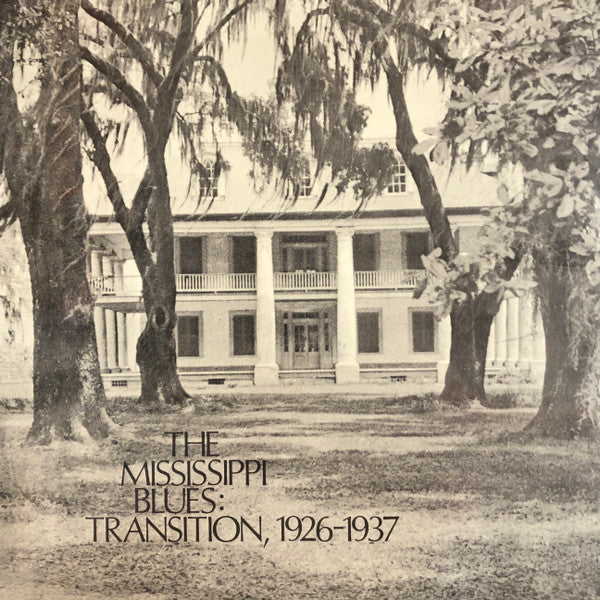 The Mississippi Blues, No.3: Transition, 1926-1937 | Mint (M) Mint (M) Get Cheap Vinyl