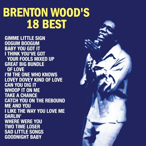 Brenton Wood's 18 Best (Remastered) (VINYL) | Mint (M) Mint (M) Get Cheap Vinyl