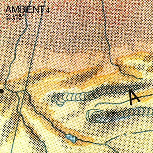 Ambient 4:On Land (180g Vinyl) | Mint (M) Mint (M) Get Cheap Vinyl