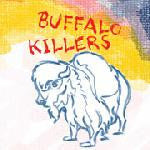 Buffalo Killers | Mint (M) Mint (M) Get Cheap Vinyl