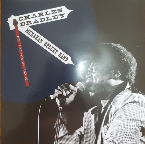 Charles Bradley Featuring The Sounds Of Menahan St No Time For Dreaming Mint (M) Mint (M) Get Cheap Vinyl