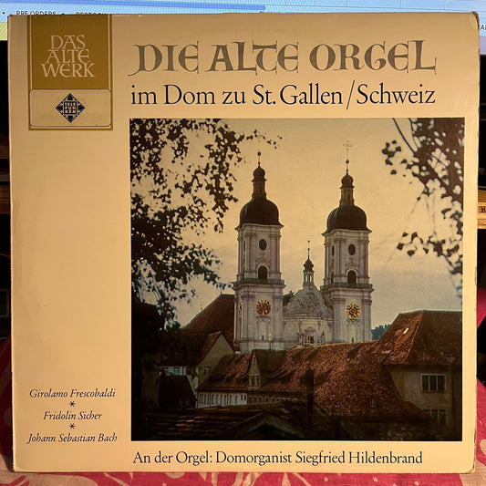 Die Alte Orgel Im Dom Zu St. Gallen/Schweiz | Near Mint (NM) Near Mint (NM) Get Cheap Vinyl