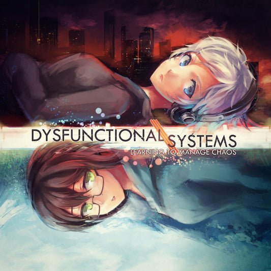 Dysfunctional Systems: Learning To Manage Chaos | Get Cheap Vinyl