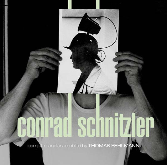 Kollektion 05: Conrad Schnitzler Compiled and Assembled by Thomas Fehlmann | Get Cheap Vinyl