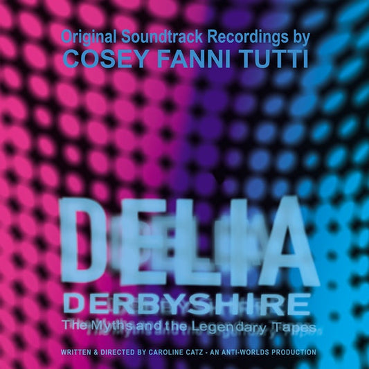 Delia Derbyshire: The Myths and the Legendary Tapes | Get Cheap Vinyl