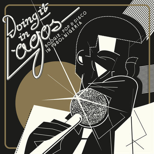 Doing It In Lagos (Boogie, Pop & Disco In 1980s Nigeria) (3LP) | Mint (M) Excellent (EX) Get Cheap Vinyl