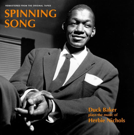Spinning Song: Duck Baker Plays the Music of Herbie Nichols | Get Cheap Vinyl
