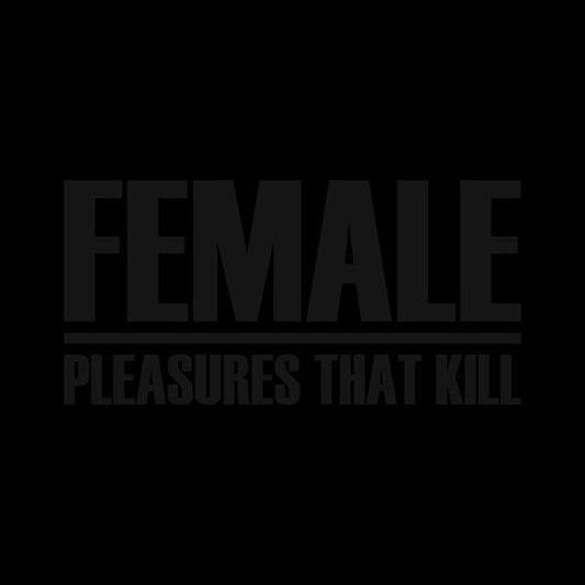 Pleasures That Kill | Get Cheap Vinyl