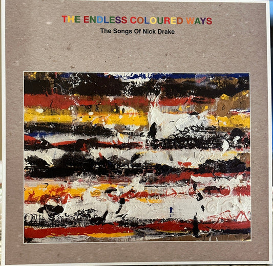 The Endless Coloured Ways (The Songs Of Nick Drake) | Mint (M) Mint (M) Get Cheap Vinyl