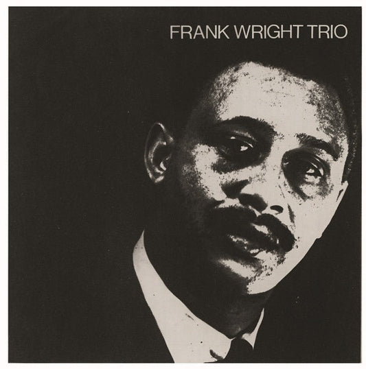 Frank Wright Trio | Get Cheap Vinyl