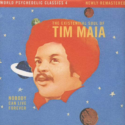 Nobody Can Live Forever (The Existential Soul Of Tim Maia) | Mint (M) Mint (M) Get Cheap Vinyl
