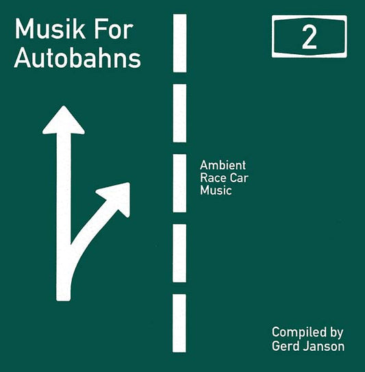 Musik For Autobahns 2: Ambient Race Car Music Compiled by Gerd Janson | Get Cheap Vinyl