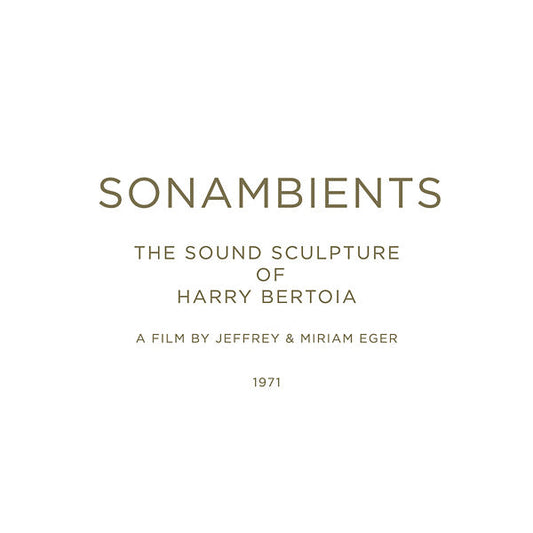 Sonambients: The Sound Sculpture Of Harry Bertoia | Get Cheap Vinyl