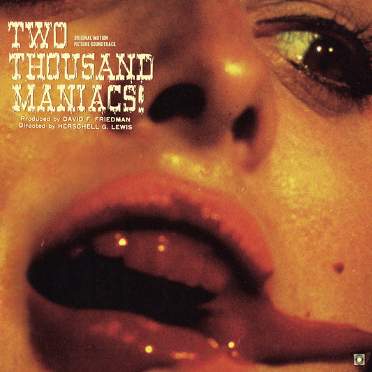 Two Thousand Maniacs! (Original Motion Picture Soundtrack) | Get Cheap Vinyl