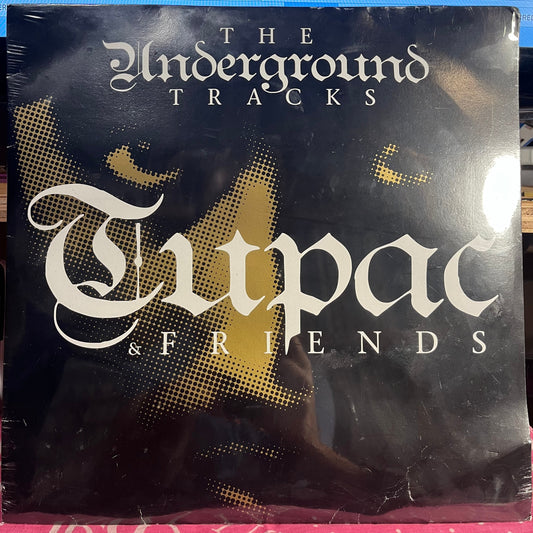 Tupac & Friends - The Underground Tracks | Mint (M) Very Good Plus (VG+) Get Cheap Vinyl