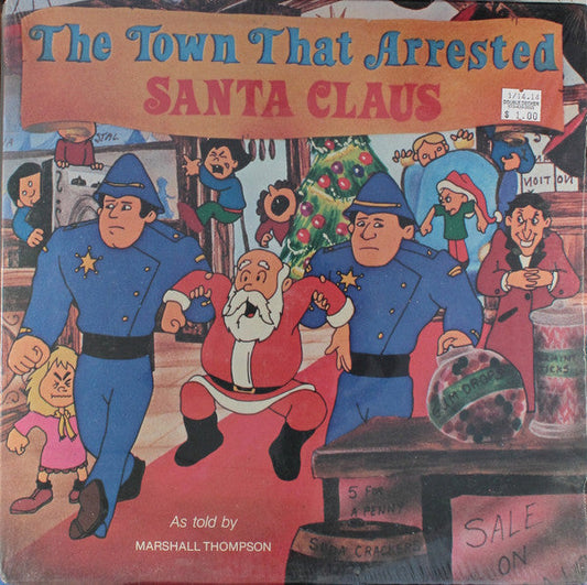 The Town That Arrested Santa Claus | Very Good Plus (VG+) Excellent (EX) Get Cheap Vinyl