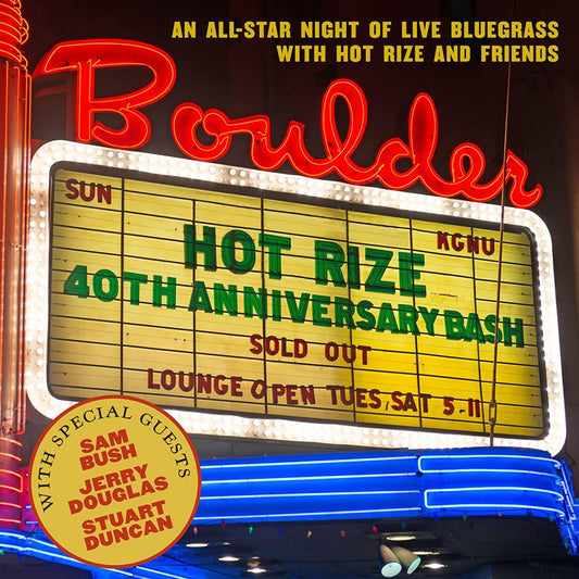 Hot Rize'S 40Th Anni | Get Cheap Vinyl
