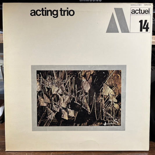Acting Trio (FRANCE VINYL) | Near Mint (NM) Near Mint (NM) Get Cheap Vinyl