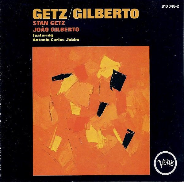 Getz / Gilberto (CD) | Excellent+ (EX+) Near Mint (NM) Get Cheap Vinyl
