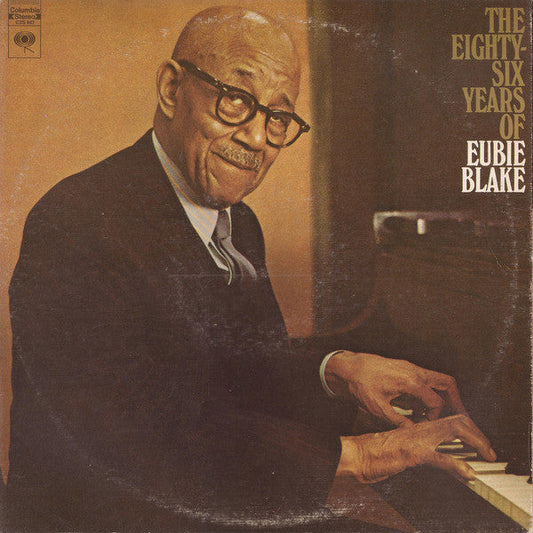 The Eighty-Six Years Of Eubie Blake | Near Mint (NM) Very Good Plus (VG+) Get Cheap Vinyl