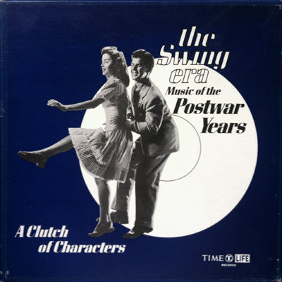 The Swing Era Post War Years: A Clutch Of Characters *BOX* | Near Mint (NM) Near Mint (NM) Get Cheap Vinyl