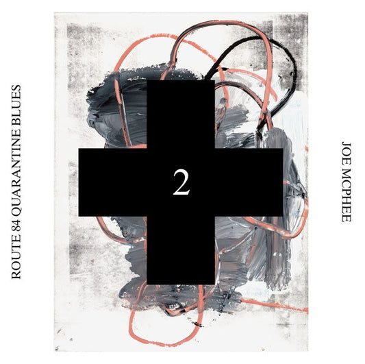 Route 84 Quarantine Blues (Black Cross Solo Sessions 2) | Get Cheap Vinyl