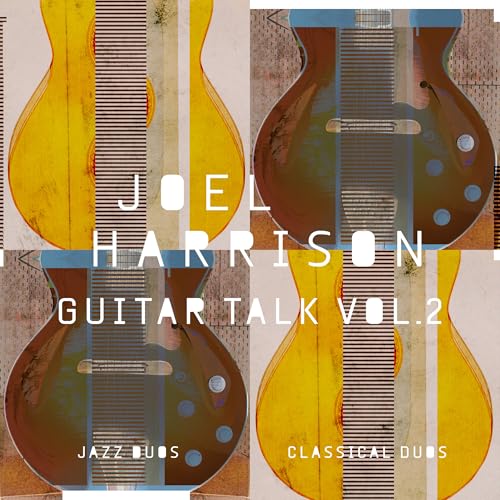Guitar Talk Vol. 2 Classical & Jazz Duos | Get Cheap Vinyl