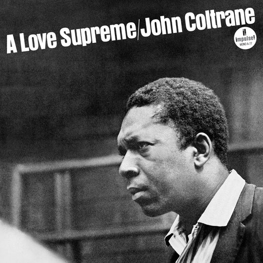 A Love Supreme (Monophonic Edition) [180G LP] | Get Cheap Vinyl