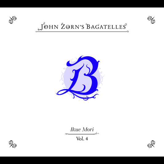 The Bagatelles Vol. 4‚ Ikue Mori | Get Cheap Vinyl