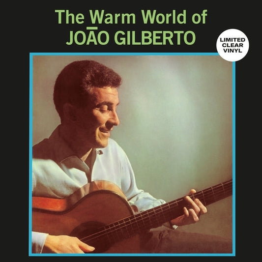 Warm World Of Joao Gilberto (CLEAR VINYL) [Import] | Mint (M) Mint (M) Get Cheap Vinyl