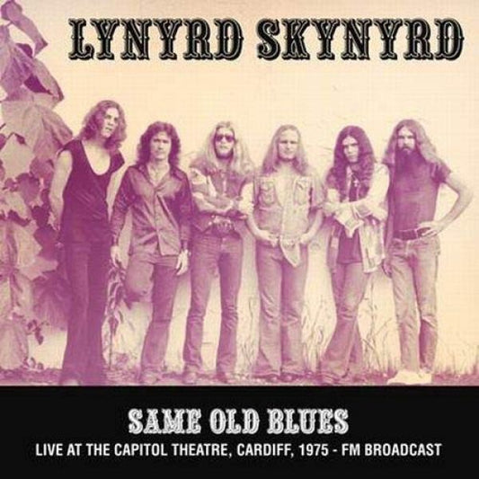 Same Old Blues: Live At The Capitol Theatre, Cardiff. 1975 - Fm Broadcast [Import] | Mint (M) Mint (M) Get Cheap Vinyl