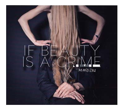 If Beauty Is A Crime | Get Cheap Vinyl