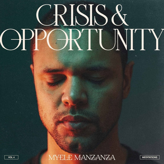 Crisis & Opportunity Vol.4 - Meditations | Get Cheap Vinyl