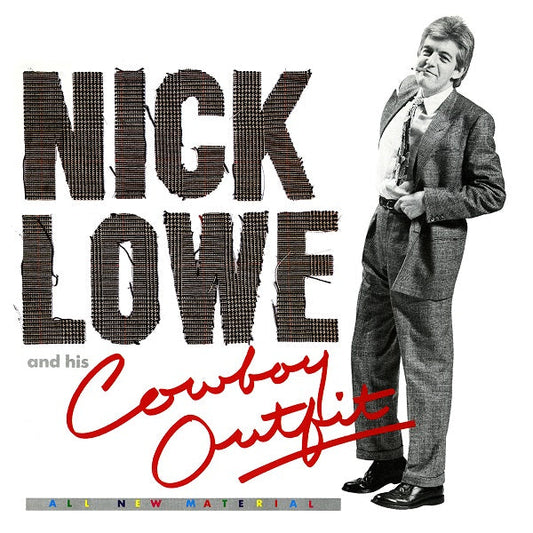 NICK LOWE AND HIS COWBOY OUTFIT | Get Cheap Vinyl