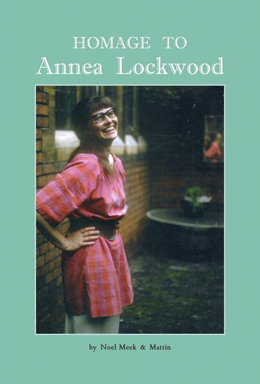 Homage to Annea Lockwood | Get Cheap Vinyl