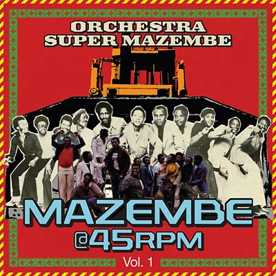 Mazembe @ 45RPM Vol. 1 | Get Cheap Vinyl